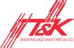 t&k roofing & sheet metal